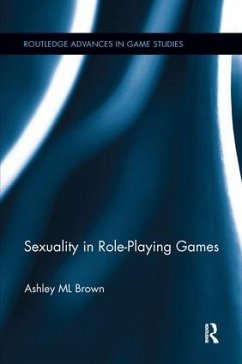Sexuality in Role-Playing Games - Brown, Ashley ML