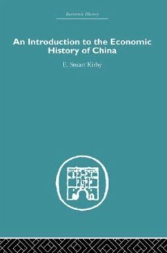 Introduction to the Economic History of China - Kirby, Stuart