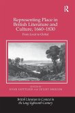 Representing Place in British Literature and Culture, 1660-1830 Representing Place in British Literature and Culture, 1660-1830