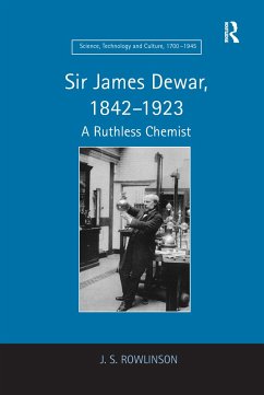 Sir James Dewar, 1842-1923 - Rowlinson, J S