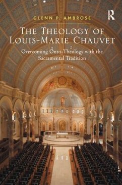 The Theology of Louis-Marie Chauvet - Ambrose, Glenn