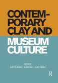 Contemporary Clay and Museum Culture