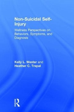 Non-Suicidal Self-Injury - Wester, Kelly L; Trepal, Heather C