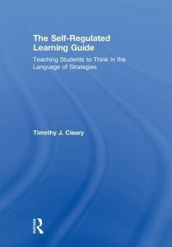 The Self-Regulated Learning Guide - Cleary, Timothy J