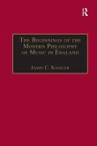 The Beginnings of the Modern Philosophy of Music in England The Beginnings of the Modern Philosophy of Music in England