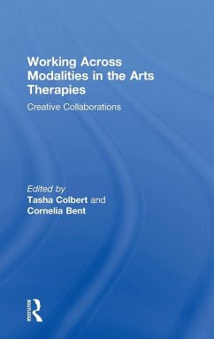 Working Across Modalities in the Arts Therapies Cover Working Across Modalities in the Arts Therapies