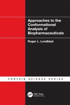 Approaches to the Conformational Analysis of Biopharmaceuticals - Lundblad, Roger L