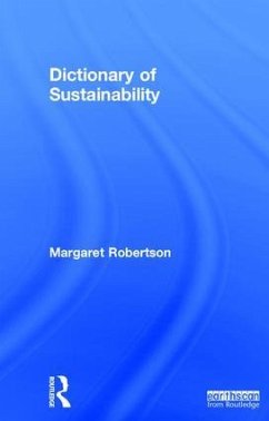 Dictionary of Sustainability - Robertson, Margaret