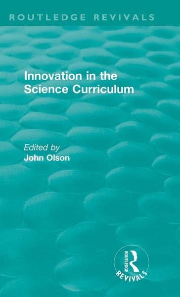 Innovation in the Science Curriculum Innovation in the Science Curriculum