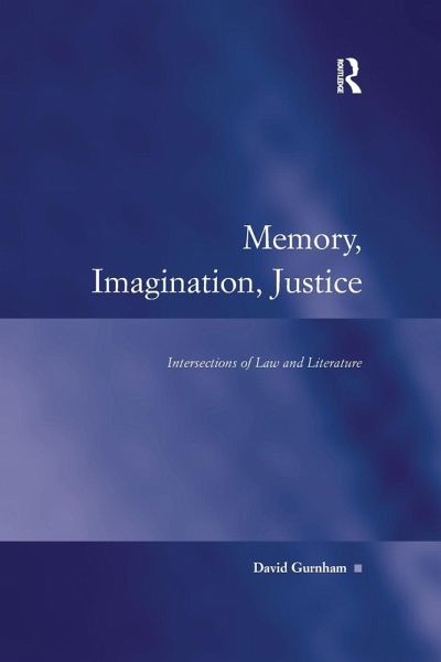 Memory, Imagination, Justice Memory, Imagination, Justice