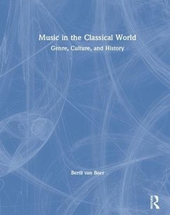 Music in the Classical World - Boer, Bertil Van