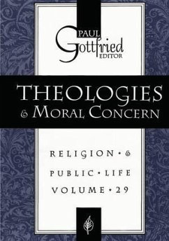 Theologies and Moral Concern - Gottfried, Paul Edward