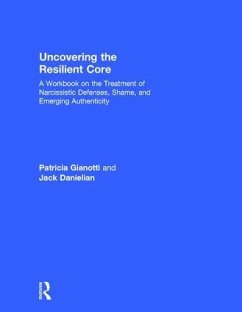 Uncovering the Resilient Core - Gianotti, Patricia; Danielian, Jack