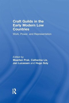 Craft Guilds in the Early Modern Low Countries - Lis, Catharina; Soly, Hugo