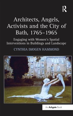 Cover Architects, Angels, Activists and the City of Bath, 1765-1965