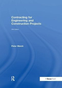 Contracting for Engineering and Construction Projects - Marsh, Peter