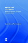 Mobile-First Journalism Mobile-First Journalism
