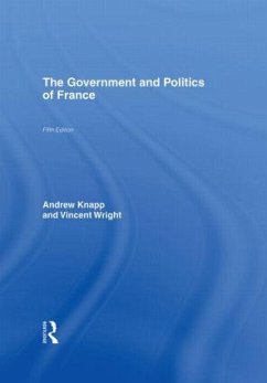 The Government and Politics of France - Knapp, Andrew; Wright, Vincent
