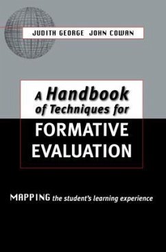 A Handbook of Techniques for Formative Evaluation - Cowan, John; George, Judith