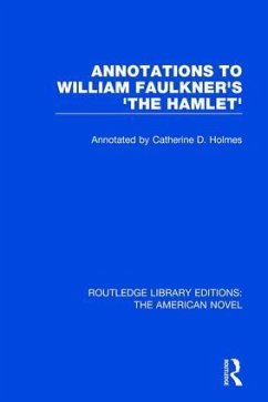 Annotations to William Faulkner's 'The Hamlet' - Holmes, Catherine D