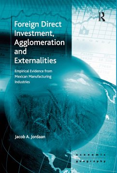 Foreign Direct Investment, Agglomeration and Externalities - Jordaan, Jacob A