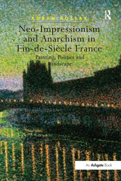 Cover Neo-Impressionism and Anarchism in Fin-de-Siècle France