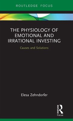 Cover The Physiology of Emotional and Irrational Investing