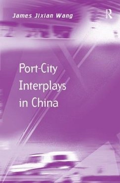 Port-City Interplays in China - Wang, James Jixian