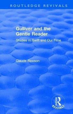 Routledge Revivals: Gulliver and the Gentle Reader (1991) - Rawson, C J