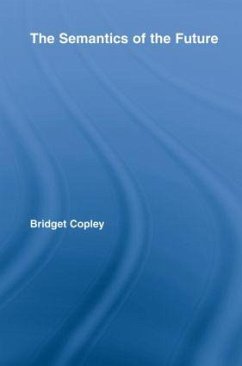 The Semantics of the Future - Copley, Bridget