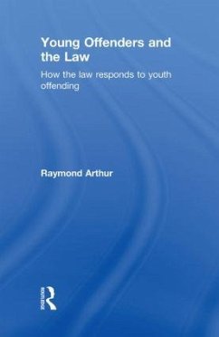 Young Offenders and the Law - Arthur, Raymond