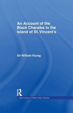 Account of the Black Charaibs in the Island of St Vincent's - Young, Williams