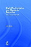 Digital Technologies and Change in Education