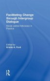 Facilitating Change through Intergroup Dialogue