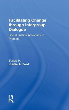 Cover Facilitating Change through Intergroup Dialogue