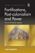 Fortifications, Post-colonialism and... - Bild 1
