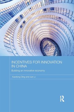 Incentives for Innovation in China - Ding, Xuedong; Li, Jun