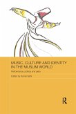 Music, Culture and Identity in the Muslim World