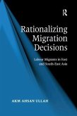 Rationalizing Migration Decisions