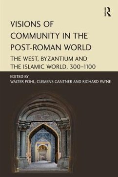 Visions of Community in the Post-Roman World