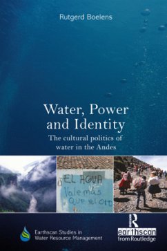 Water, Power and Identity - Boelens, Rutgerd Water, Power and Identity - Boelens, Rutgerd