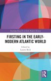 Firsting in the Early-Modern Atlantic World Firsting in the Early-Modern Atlantic World