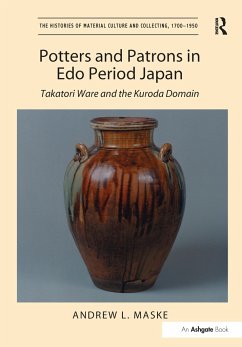 Potters and Patrons in Edo Period Japan - Maske, Andrew L.