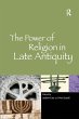 The Power of Religion in Late Antiquity - Bild 1