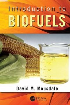 Introduction to Biofuels - Mousdale, David M