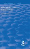 Medieval Bishops' Houses in England and Wales Medieval Bishops' Houses in England and Wales