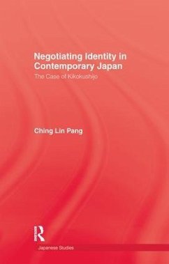 Negotiating Identity in Contemporary Japan - Pang, Ching Lin