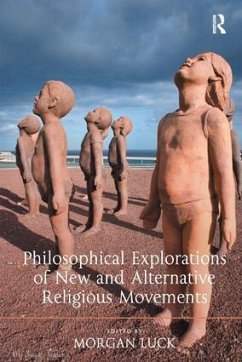 Philosophical Explorations of New and Alternative Religious Movements