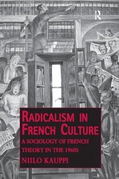 Radicalism in French Culture - Kauppi, Niilo