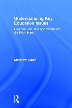 Understanding Key Education Issues - Lynch, Matthew